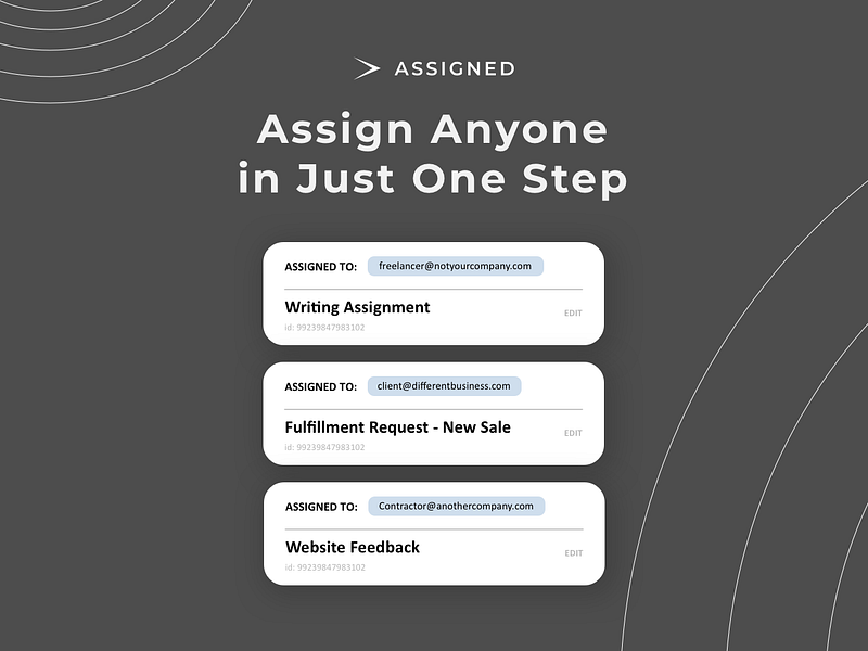 Get Assigned
