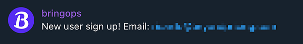 A notification message from the BringOps Telegram bot indicating a new user sign-up.