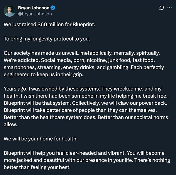 A tweet from Bryan Johnson announcing a $60 million fundraising for Blueprint, emphasizing health and wellness.