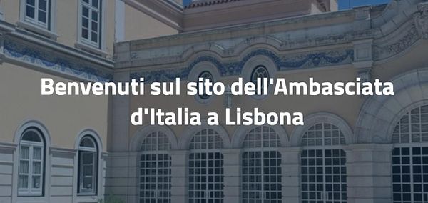 The image features the exterior of the Italian Embassy in Lisbon with a welcoming message.