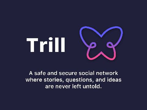 The Trill Project