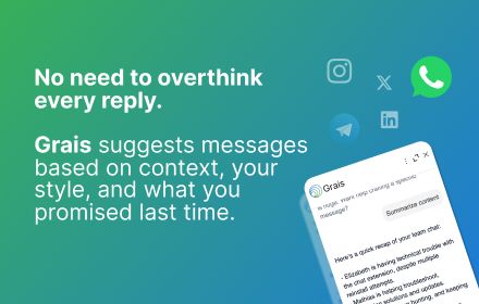 Grais: Reply faster, Sound like you, Stay on top of every