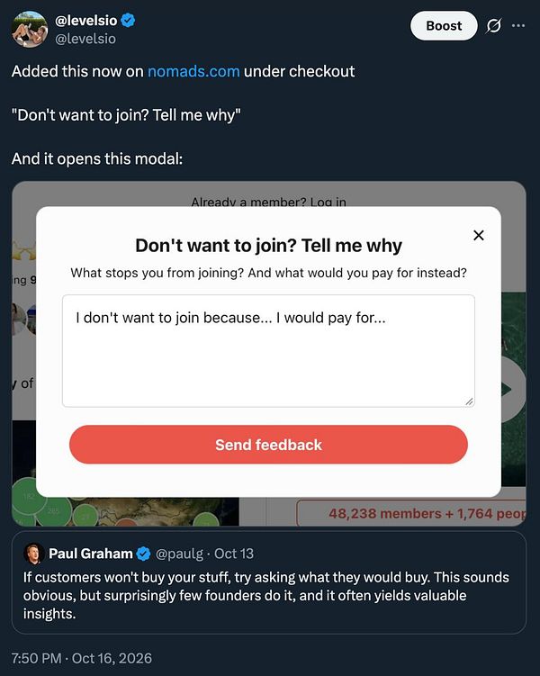 A Twitter post by @levelsio showing a modal feedback form on nomads.com asking users why they don't want to join and what they would pay for instead, referencing a suggestion by Paul Graham.