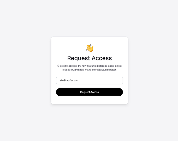 The image displays a 'Request Access' page for Morflax Studio's experimental features.
