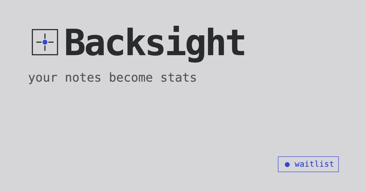 Backsight: Speak a moment and get private, on-device stats | BetaList