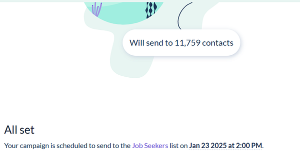 The image displays a confirmation screen for a scheduled newsletter campaign targeting job seekers.