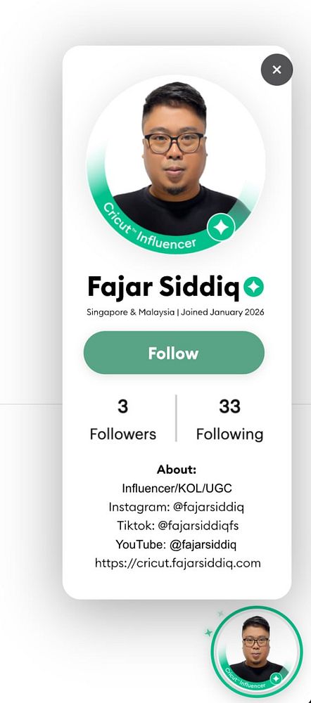 Profile widget for Fajar Siddiq, a Cricut Influencer from Singapore and Malaysia, showing follower stats and social media links.
