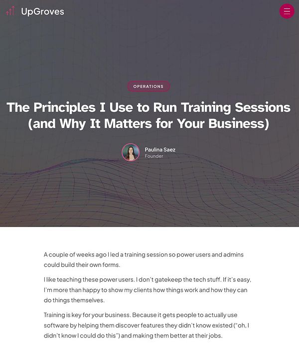 Article titled 'The Principles I Use to Run Training Sessions (and Why It Matters for Your Business)' on UpGroves website by Paulina Saez.
