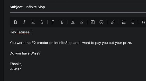 Email draft to a creator named Tatusea paying out prize for InfiniteSlop contest.