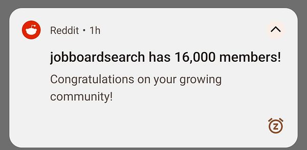 A notification from Reddit celebrating the growth of the jobboardsearch subreddit to 16,000 members.