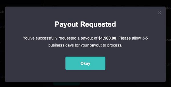 A confirmation message indicating a successful payout request of $1,500.