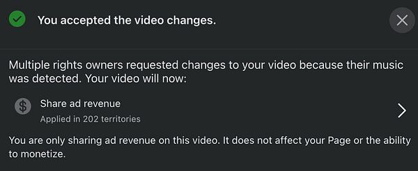 A notification confirming acceptance of video changes due to music rights issues.