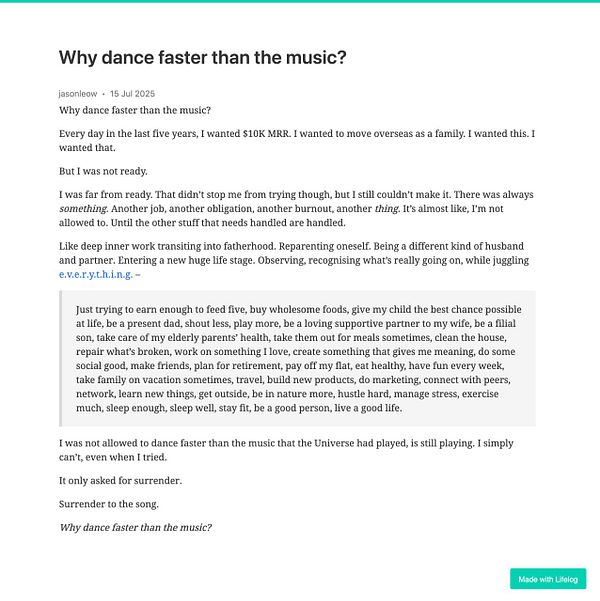 The image features a blog post titled 'Why dance faster than the music?' by Jason Leow, discussing personal reflections and challenges.