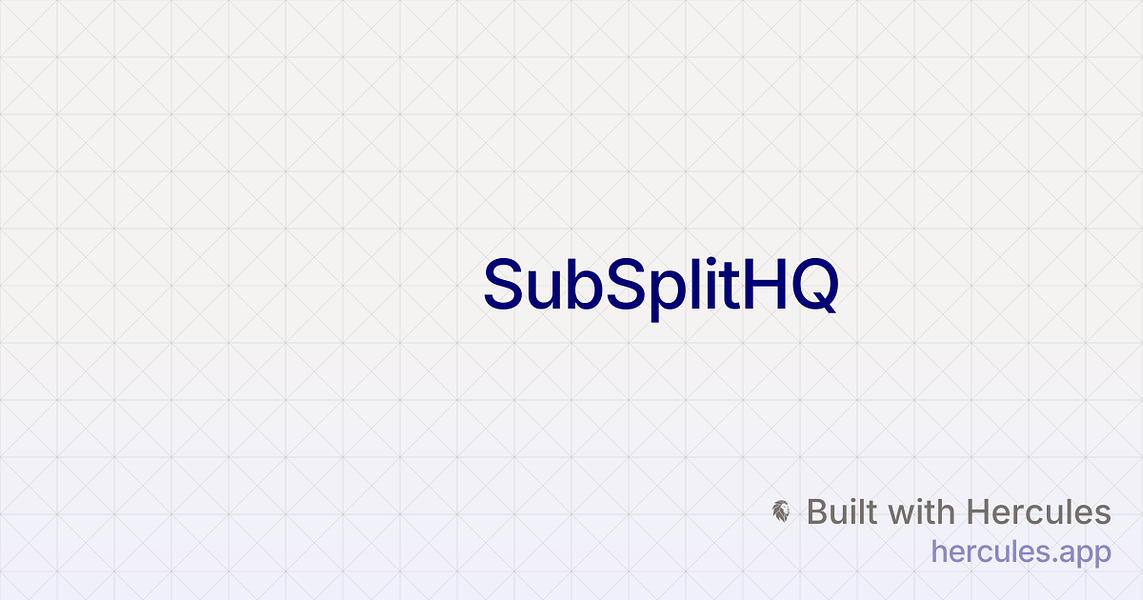 SubSplitHQ