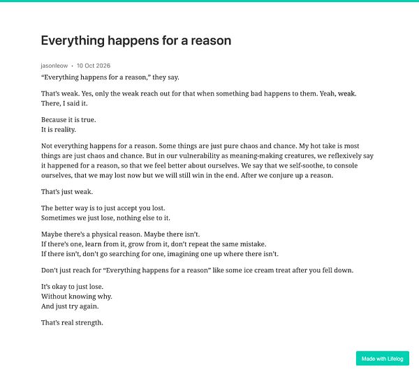 A written reflective essay titled 'Everything happens for a reason' challenging the common saying and promoting acceptance of loss without needing explanations.
