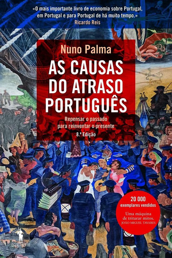 The image features the cover of a book titled 'As Causas do Atraso Português' by Nuno Palma.