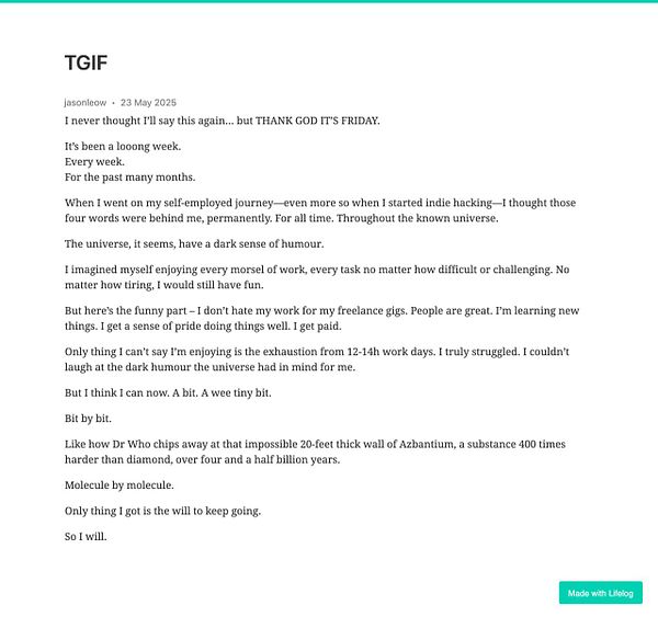 A personal reflection on the challenges and humor of freelance work, expressing gratitude for Fridays.