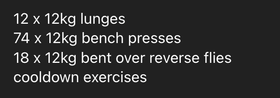A workout plan detailing various exercises with specified weights and repetitions.