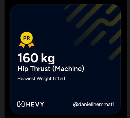 Record of a personal best for hip thrust using a machine with 160 kg lifted.