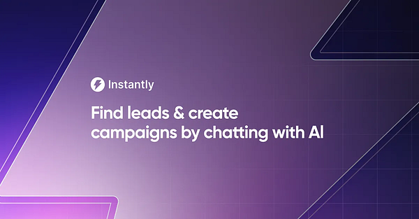 The image promotes the marketing tool 'Instantly' with a focus on lead generation and AI-driven campaigns.