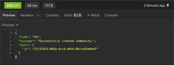 The image displays a successful API response for creating a community.