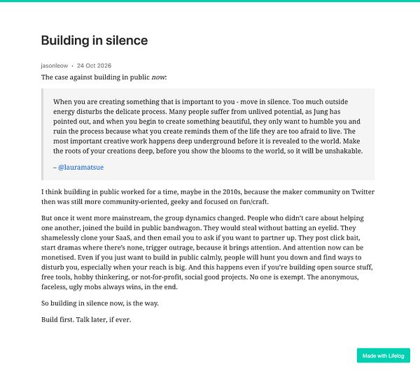 A text post titled 'Building in silence' by jasonleow discusses the drawbacks of building products publicly and advocates for creating quietly.