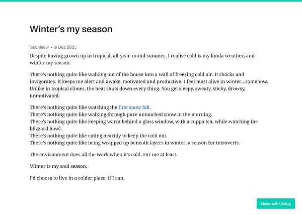 A personal reflection on the joys of winter, emphasizing its invigorating qualities and the author's preference for cold weather.