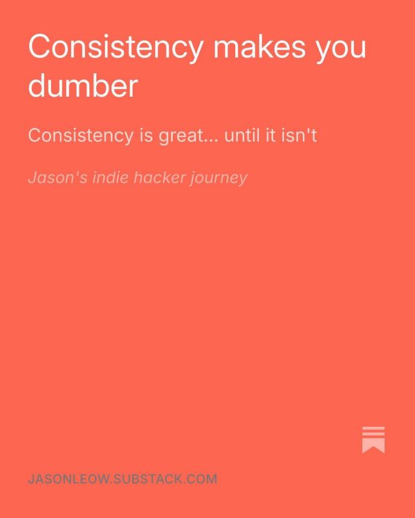 Inspiration quote image about consistency and idea generation by Jason Leow.