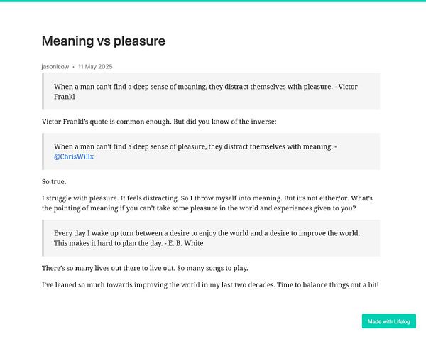 A reflective post discussing the balance between meaning and pleasure in life.
