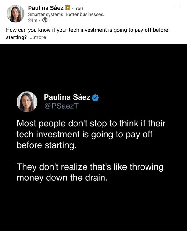 LinkedIn post by Paulina Sáez sharing a tweet about evaluating tech investments.