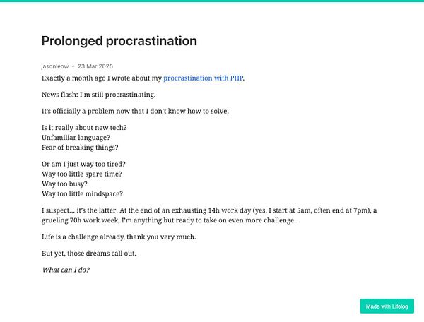 A blog post discussing ongoing procrastination and its challenges.