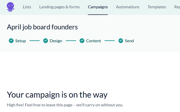 The image displays a campaign management interface for a newsletter targeting job board founders.