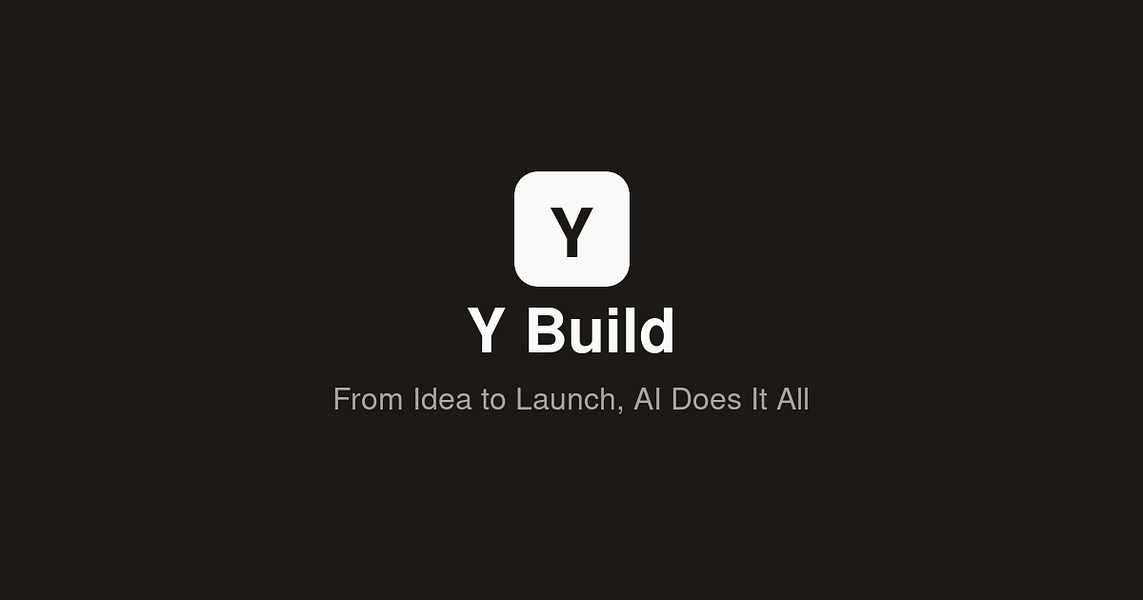 Y Build