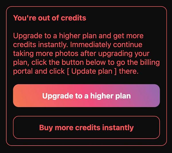 The image displays a notification alerting the user that they are out of credits, with options to upgrade their plan or buy more credits.