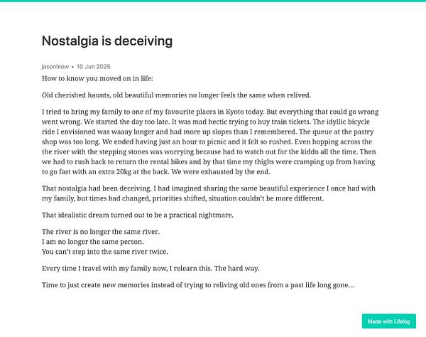 A reflective post discussing the challenges of nostalgia and the changes in personal experiences over time.