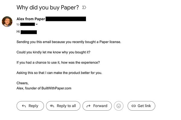 An email requesting feedback from customers who purchased a Paper license.