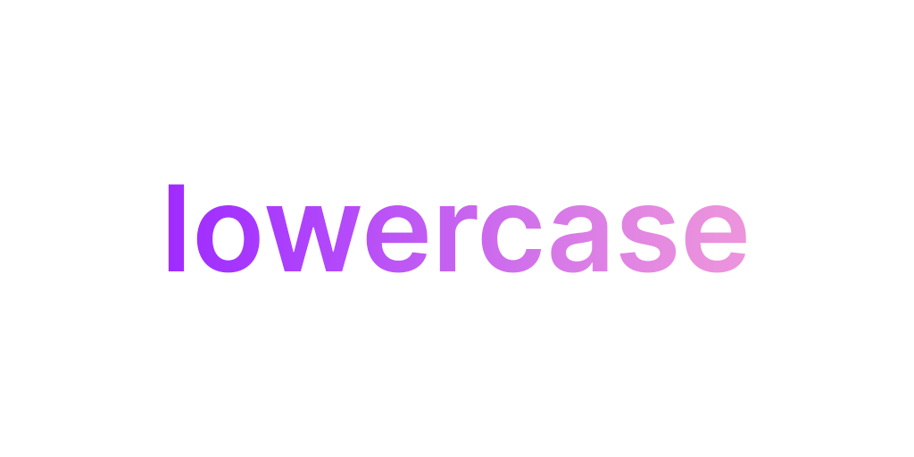 lowercase