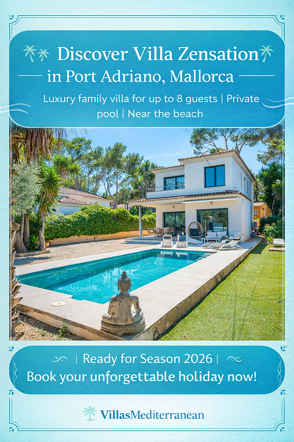 A luxurious family villa in Port Adriano, Mallorca, featuring a private pool and lush surroundings.