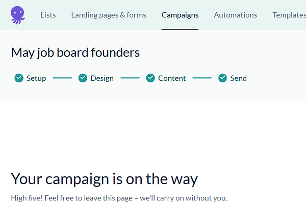 The image displays a user interface for managing a campaign related to a monthly newsletter for job board founders.