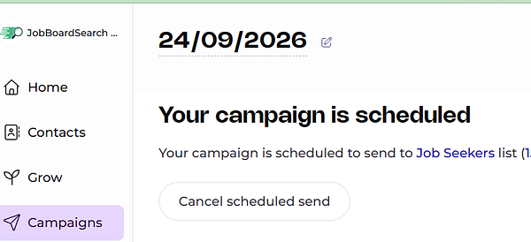 Scheduled email campaign confirmation interface showing send date and target list for a job seekers newsletter.