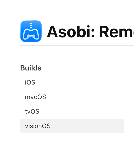 The image displays a user interface for the app 'Asobi: Remote' with a list of supported builds.