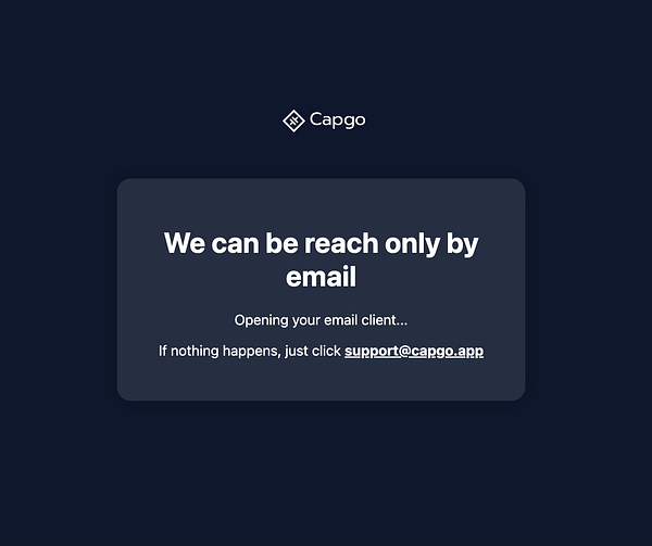 A support redirect message from Capgo indicating email contact only.