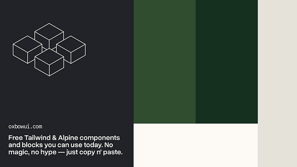 The image promotes Oxbow UI as a free and open-source resource for Tailwind and Alpine components.
