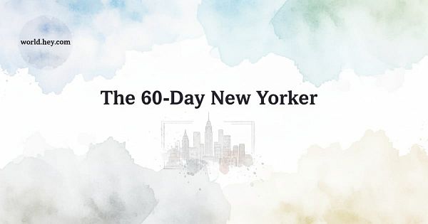 A watercolor-themed graphic featuring the title 'The 60-Day New Yorker' and a city skyline illustration.
