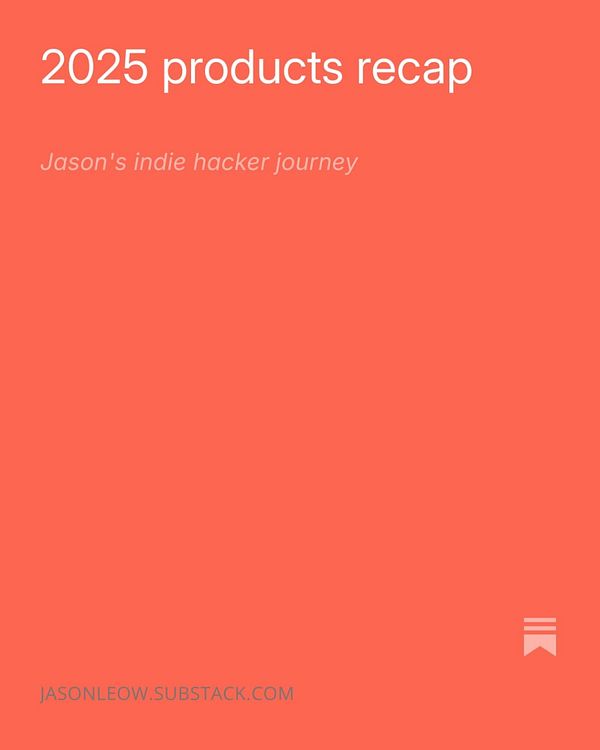 Screenshot of a Substack newsletter interface showing '2025 Products Recap' editorial content with subscription and reading progress details.