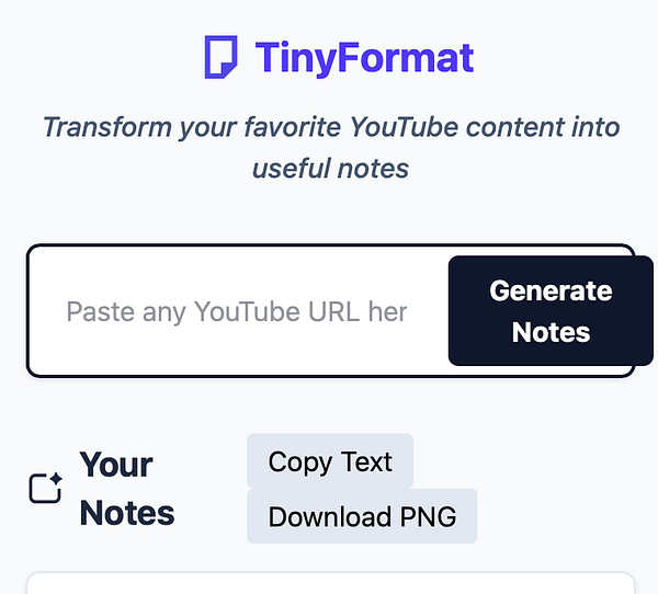 The image displays a user interface for the TinyFormat tool designed to convert YouTube content into notes.