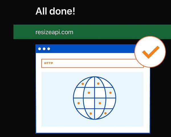 The image displays a successful completion message for the website resizeapi.com.