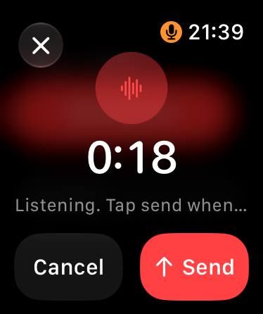 Apple Watch screen showing a voice recording interface with options to cancel or send the recording.