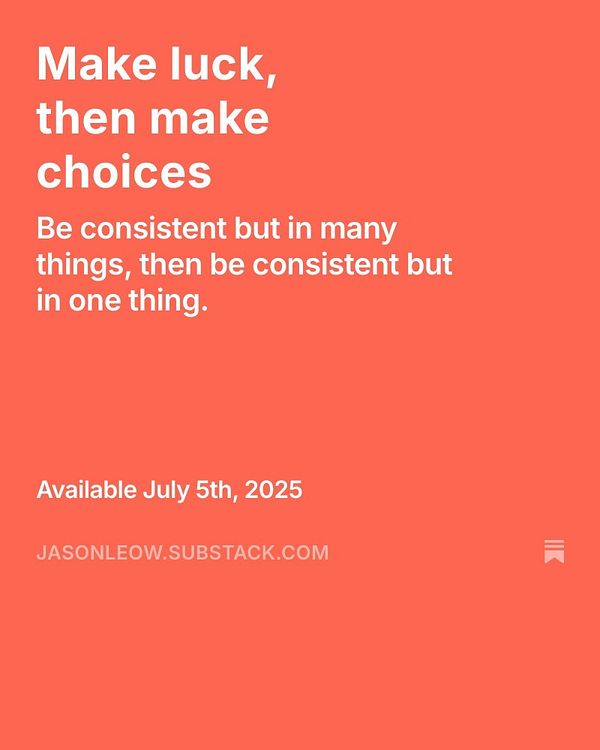 A promotional graphic for a newsletter titled 'Make luck, then make choices'.