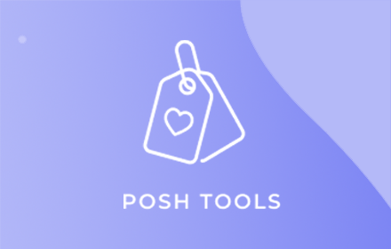 Posh Tools